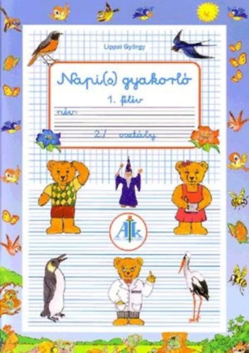 Lippai Gy�rgy - Napi(s) gyakorl� 1. f�l�v 2. oszt�ly