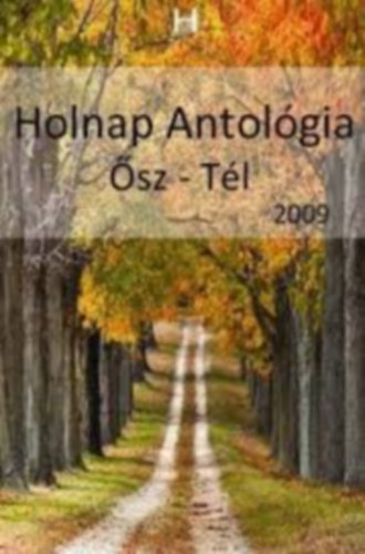 Holnap Antolgia 2009 sz - Tl