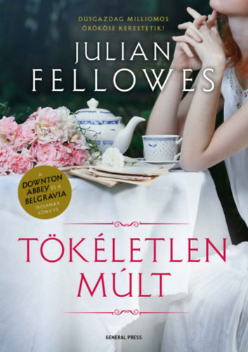 Julian Fellowes - Tkletlen mlt