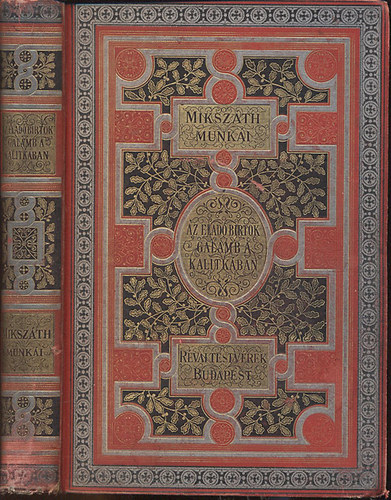 Mikszth Klmn - Mikszth Klmn munki - Galamb a kalitkban, Az elad birtok, Pva a varjuval