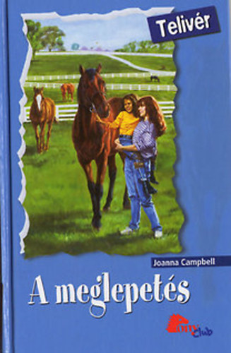 Joanna Campbell - A meglepets (pony club) / Telivr