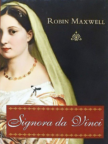 Robin Maxwell - Signora da Vinci