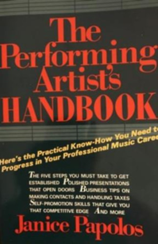 Janice Papolos - The Performing Artist's Handbook