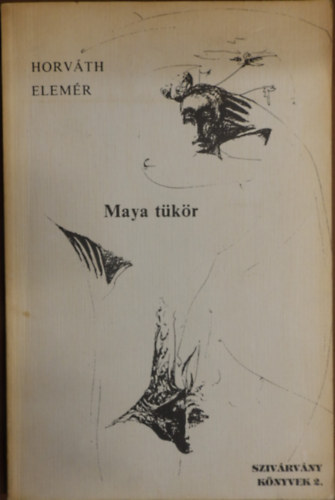 Horv�th Elem�r - Maya t�k�r