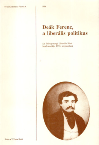 Dek Ferenc, a liberlis politikus