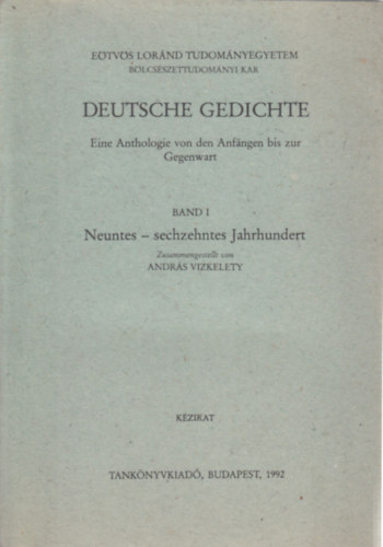 V�zkelety Andr�s - Deutsche gedichte Band I.- Neuntes - sechzehntes Jahrhundert