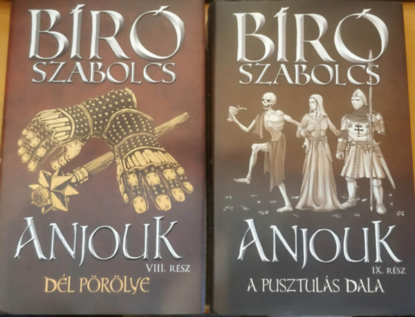 B�r� Szabolcs - 2 db Anjouk: VIII.: D�l p�r�lye + IX.: A pusztul�s dala