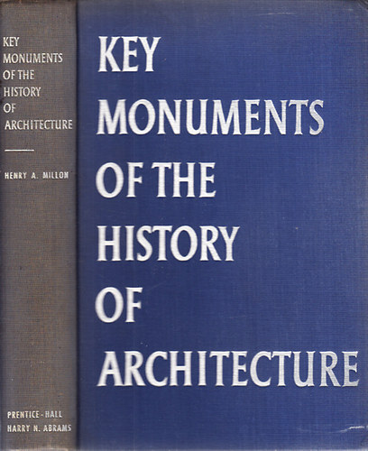 Henry A. Millon - Key monuments of the history of Architecture