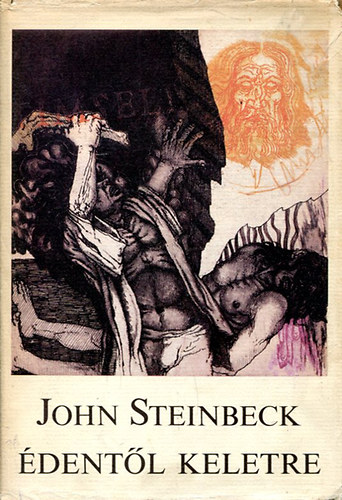 John Steinbeck - dentl keletre II.