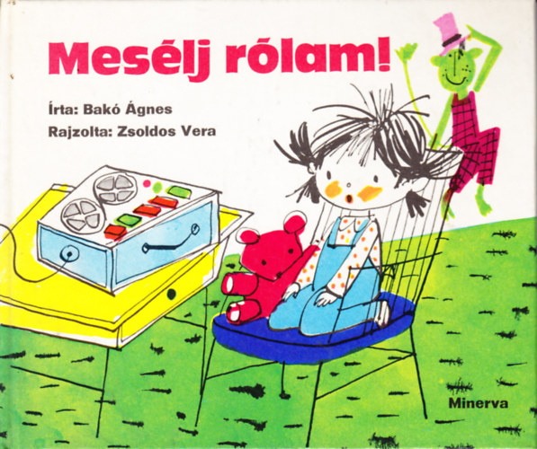 Bak� �gnes - Mes�lj r�lam!