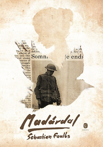 Sebastian Faulks - Madárdal
