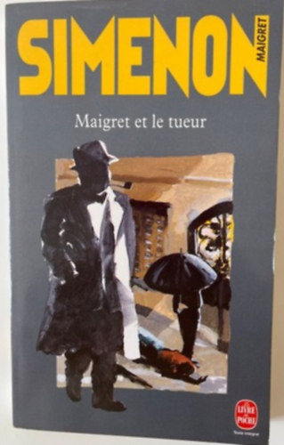 Georges Simenon - Maigret et le tueur