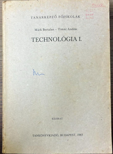 Timár András - Technológia l.