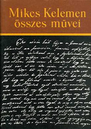 Mikes Kelemen SZERKESZT Hopp Lajos - Mikes Kelemen sszes mvei VI. - Az id jl eltltsnek mdja S MS KELTEZETLEN FORDTSOK