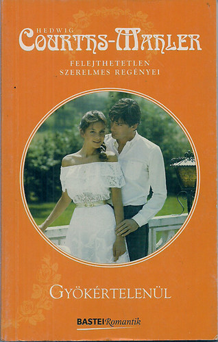 Hedwig Courths-Mahler - Gy�k�rtelen�l