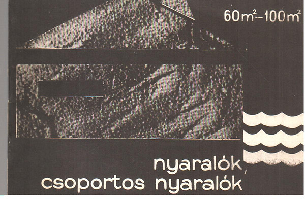 �M T�pustervez� Int�zet - Nyaral�k, csoportos nyaral�k 60 m2 - 100 m2