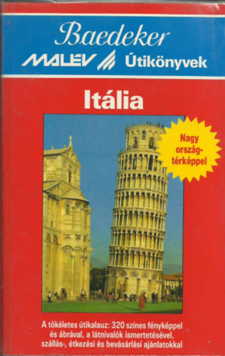 Itália (Baedeker - Malév útikönyvek) - nagy térképmelléklettel