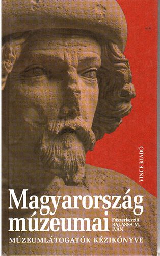 Balassa M. Iván - Magyarország múzeumai