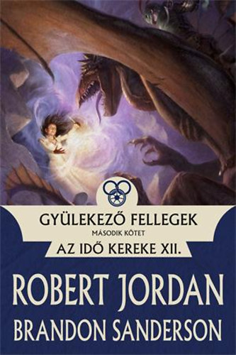 Brandon Sanderson Robert Jordan - Gyülekező fellegek II.