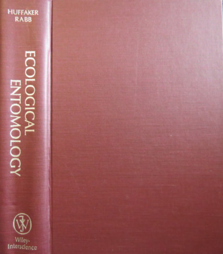 Robert L. Rabb  (ed.) Carl B. Huffaker (ed.) - Ecological Entomology