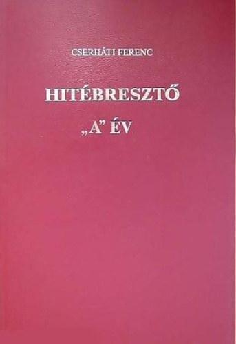 Cserhti Ferenc - Hitbreszt "A" v