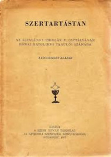Szertart�stan -  Az �ltal�nos iskol�k V. oszt�ly�nak R�mai Katolikus tanul�i sz�m�ra