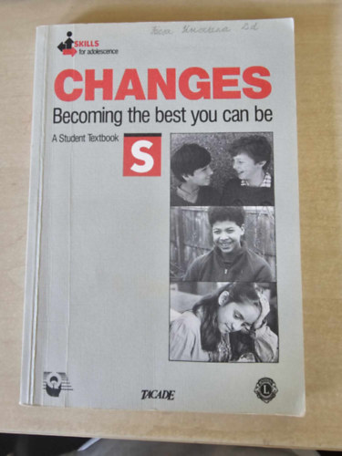 Changes: Becoming the best you can be (A Student Textbook) S