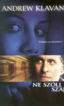 Andrew Klavan - Ne szlj szj