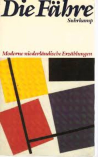 Die Fähre : moderne niederländische Erzählungen