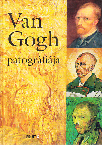 Simk Alfrd  (szerk.); Hans Georg Zapotoczky (szerk.) - Van Gogh patogrfija