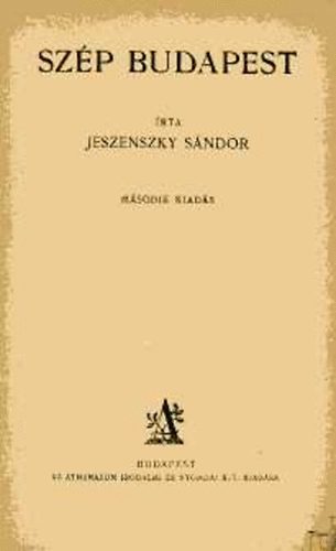 Jeszenszky Sándor - Szép Budapest