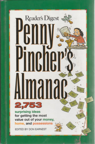 Penny Picher's almanac 2753 suprising ideas for getting the most value out of your money, home, and possessions