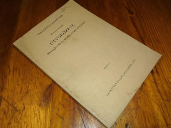 Rezessy L�szl� - �tt�r�zene Anyagk�zl� �s m�dszertani �tmutat�