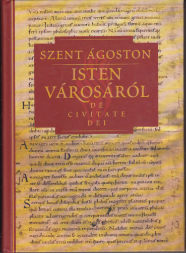 Szent �goston - Isten v�ros�r�l (De civitate dei) II. k�tet