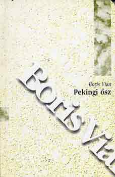Boris Vian - Pekingi sz