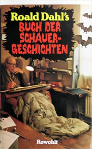 Roald Dahl - Roald Dahls Buch der Schauergeschichten