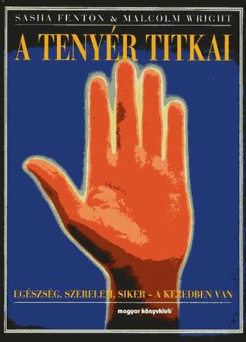 S.-Wright, M. Fenton - A tenyér titkai