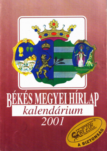 dr. Árpási Zoltán - Békés Megyei Hírlap kalendárium 2001