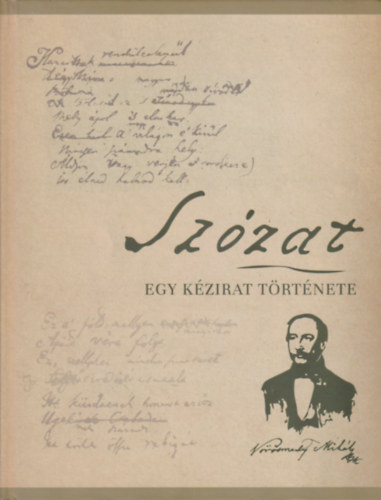 Bogdanov Edit (szerk.) - Szózat - Egy kézirat története