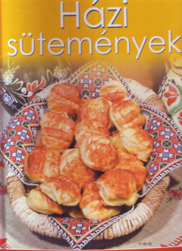 T�thn� P�nya Marianna - H�zi s�tem�nyek - Kr�mesek, pisk�t�k, kelt t�szt�k