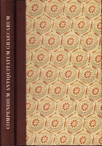 Sch�nvisner Istv�n - Compendium Antiquitatum Graecarum (reprint)