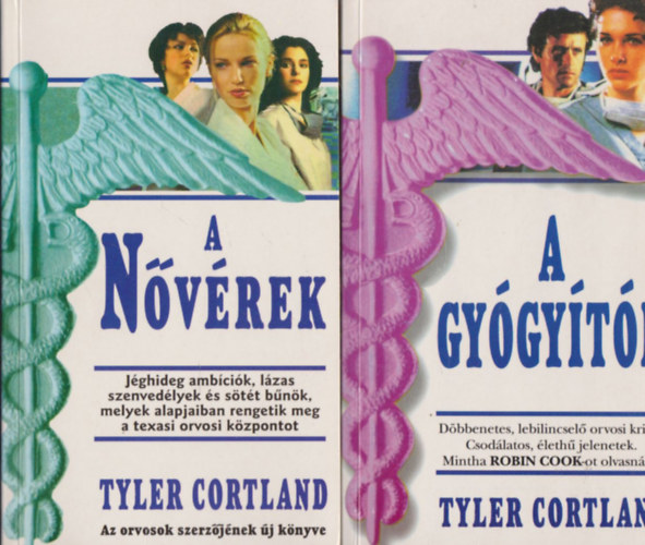 Tyler Cortland - A gygytk + A nvrek (kt m)