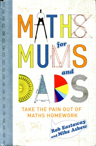 Rob Eastaway - Maths for Mums and Dads