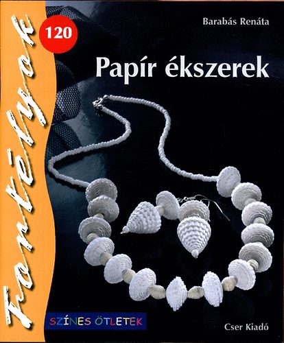 Barabs Renta - Papr kszerek - Sznes tletek - Fortlyok 120