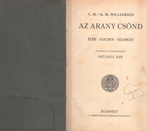Williamson C. M. s A. M. - Az arany csnd
