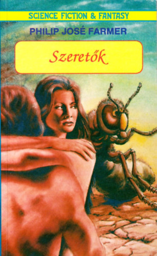 Philip José Farmer - Szeretők (Farmer)