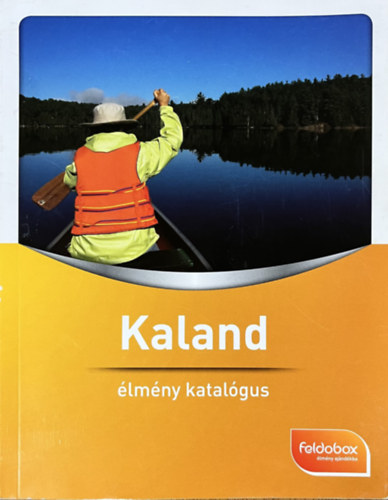 Kaland - Élmény katalógus - (feldobox Élmény ajándékba)