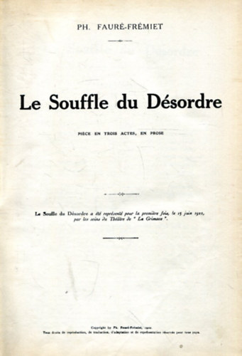 Ph. Faur�-Fr�miet - Le souffle du d�sordre, piece en trois actes