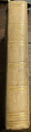 Horváth MIhály - Történelmi zsebkönyv - Rajzok a magyar történelemből. 1866 Uj olcsó kiadás