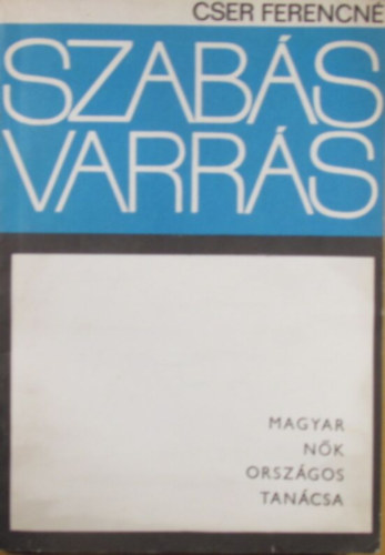 Cser Ferencn - Szabs-varrs